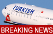 Turkish Airlines flight makes emergency landing at Delhi Airport after bomb threat